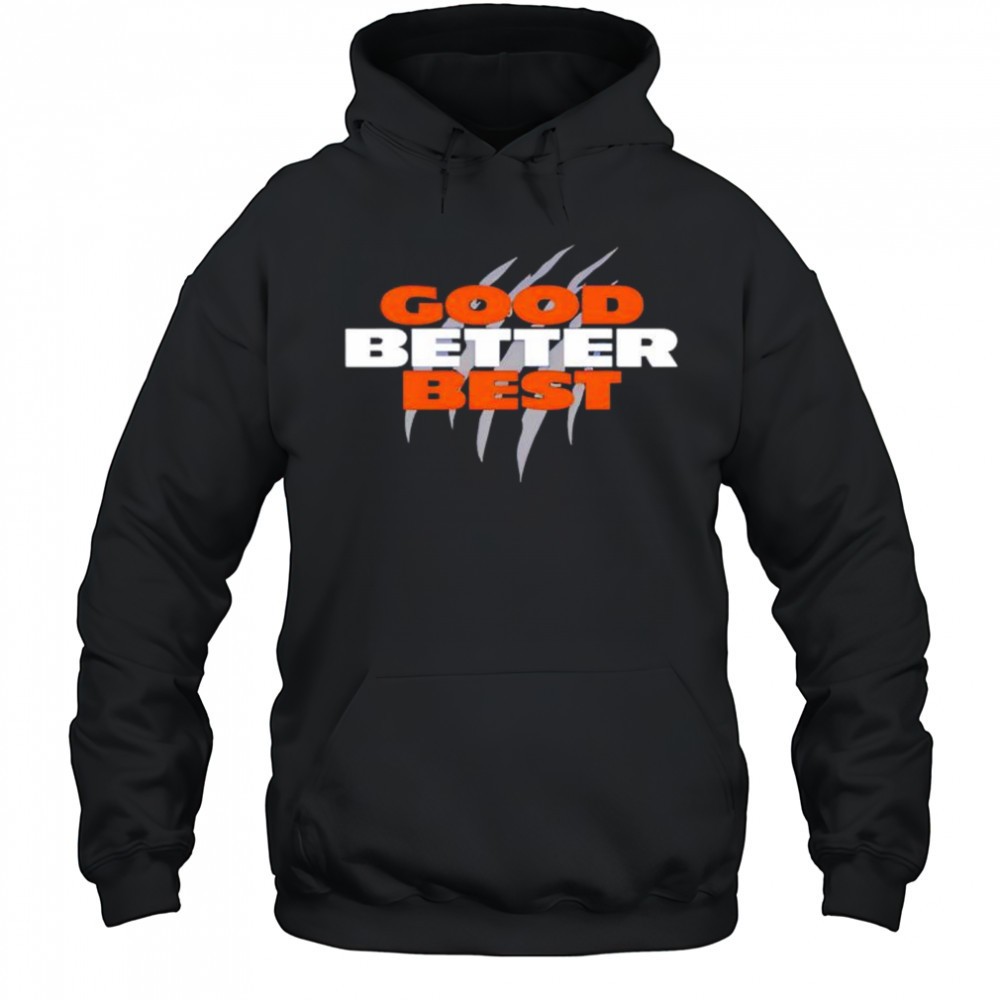Good better best Chicago Bears shirt