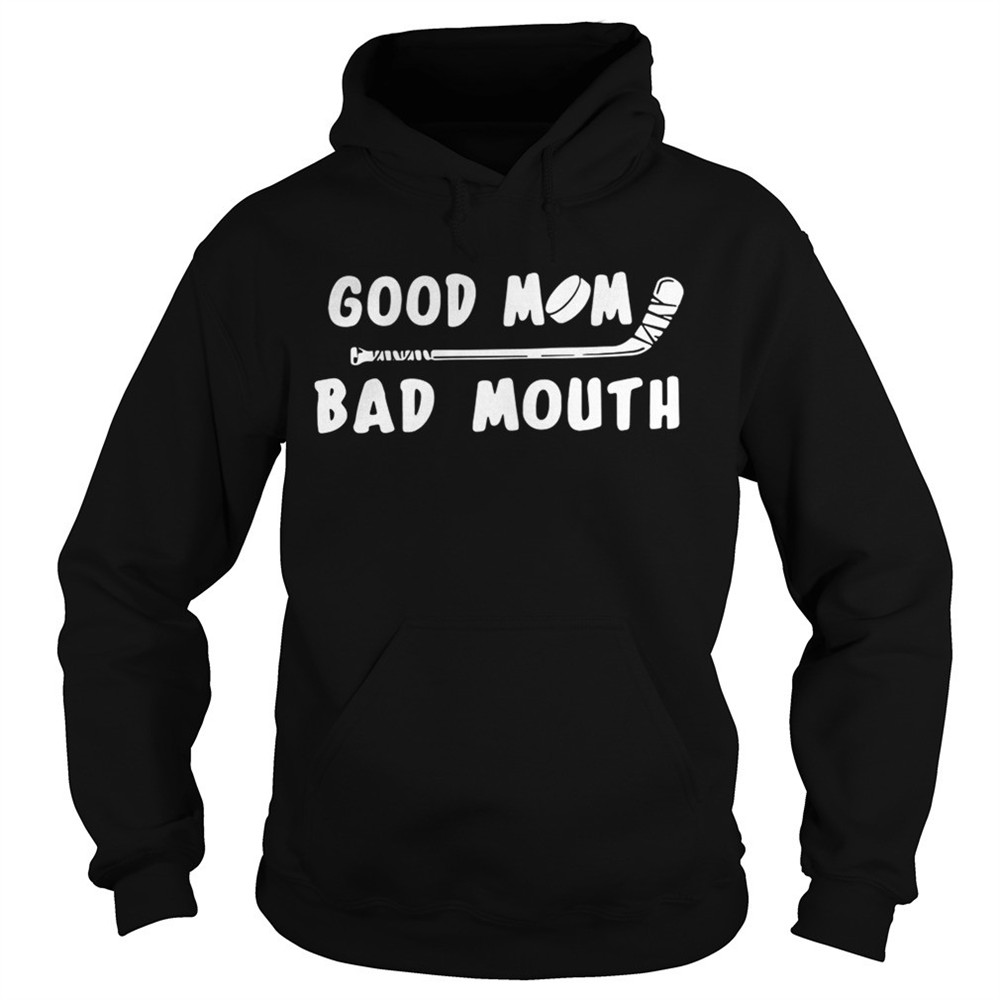 good-mom-bad-mouth-ice-hockey-shirt-0nv2qa0r Good mom bad mouth Ice Hockey shirt