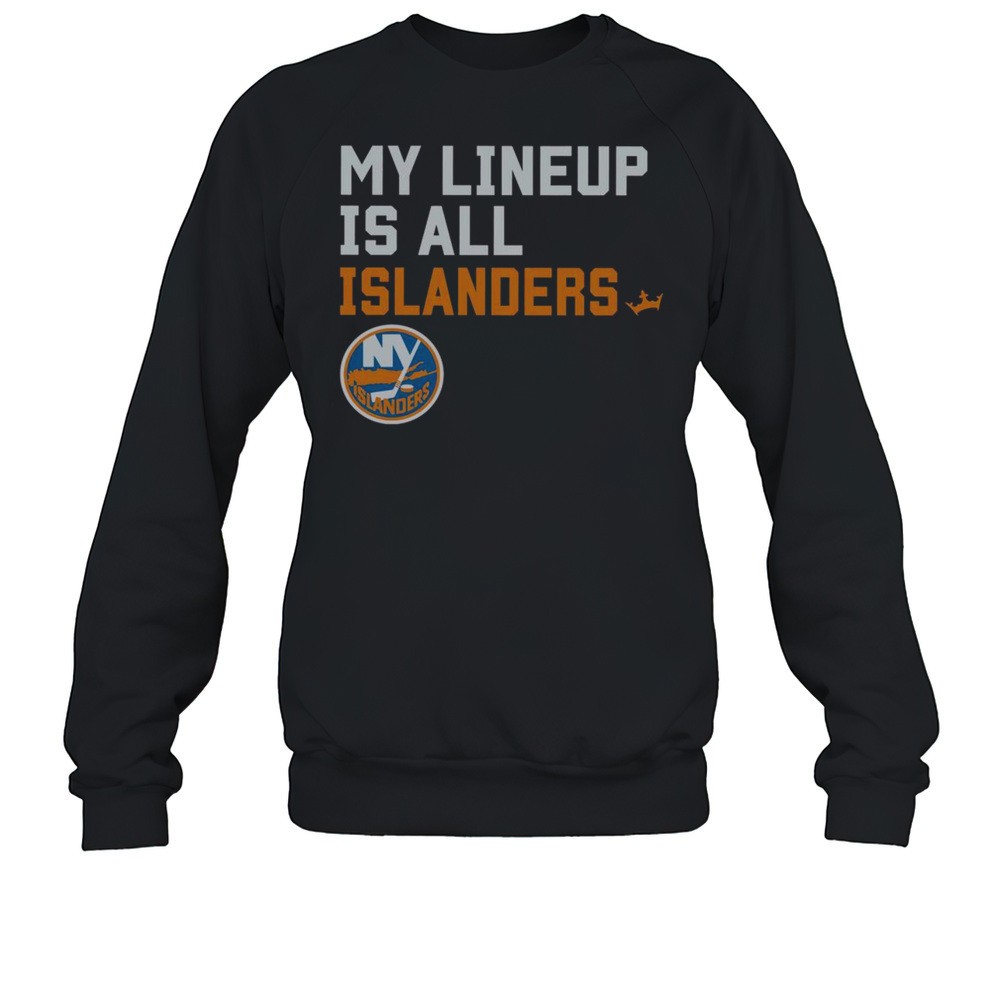 Good New York Islanders My Lineup T-Shirt