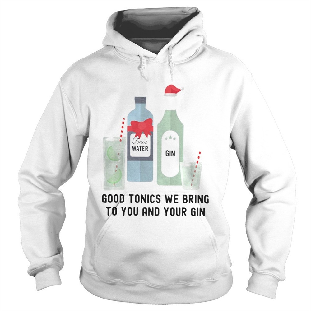 Good tonics we bring to you and your gin shirt