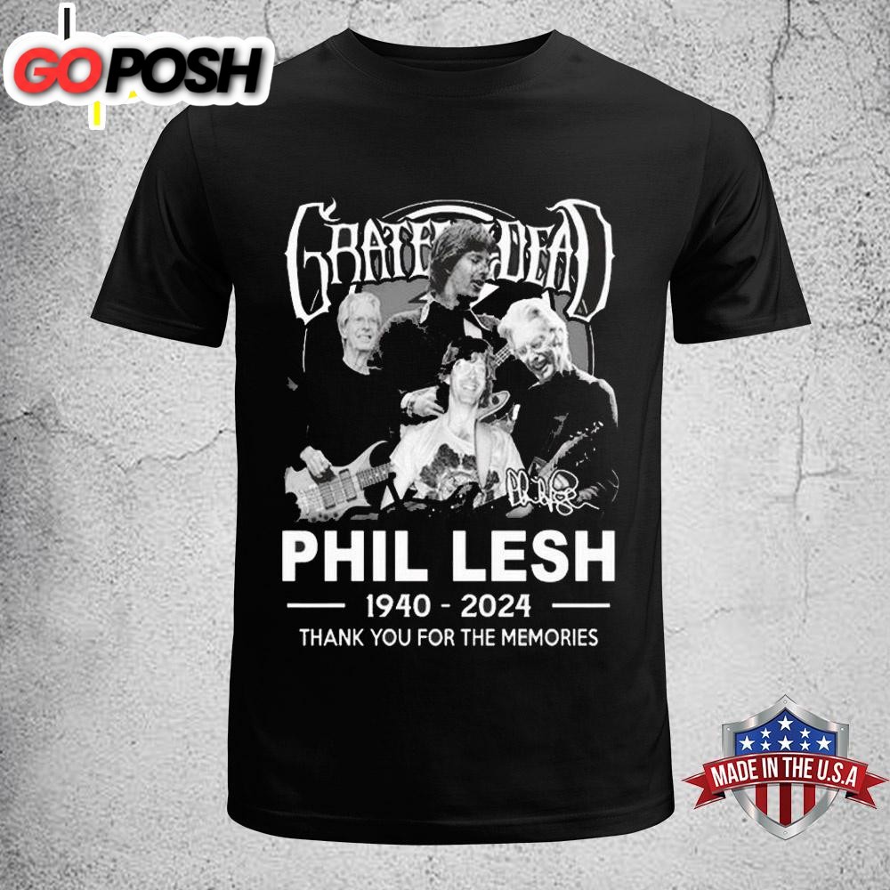 Grateful Dead Phil Lesh 1940-2024 Thank You For The Memories Signature Unisex T-Shirt