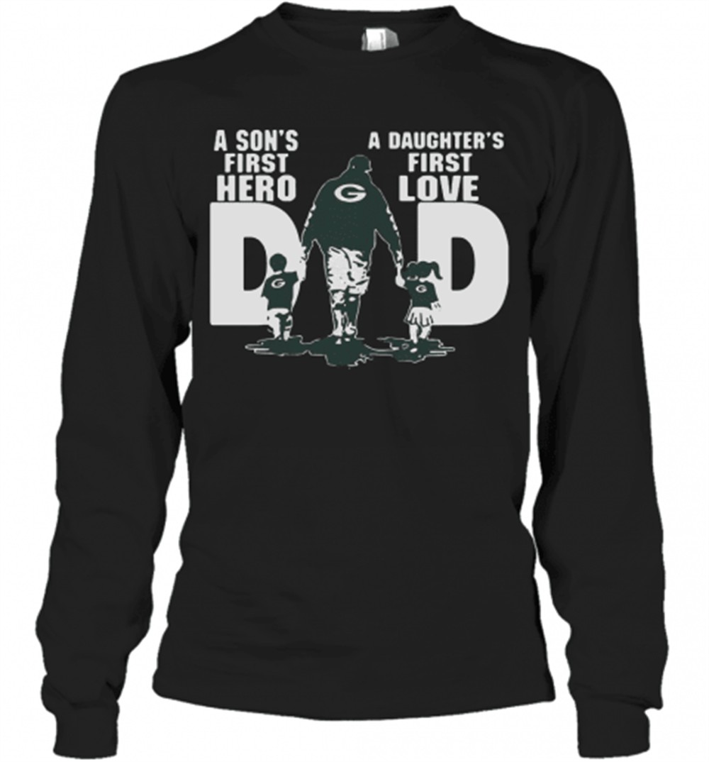 green-bay-packers-dad-a-sons-first-hero-a-daughters-first-love-t-shirt-dkca8au6 Green Bay Packers Dad A SonS First Hero A DaughterS First Love T-Shirt