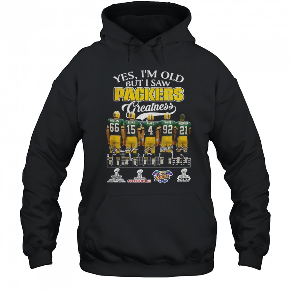 Green Bay Packers Football yes Im old but I saw Packers greatness signatures shirt