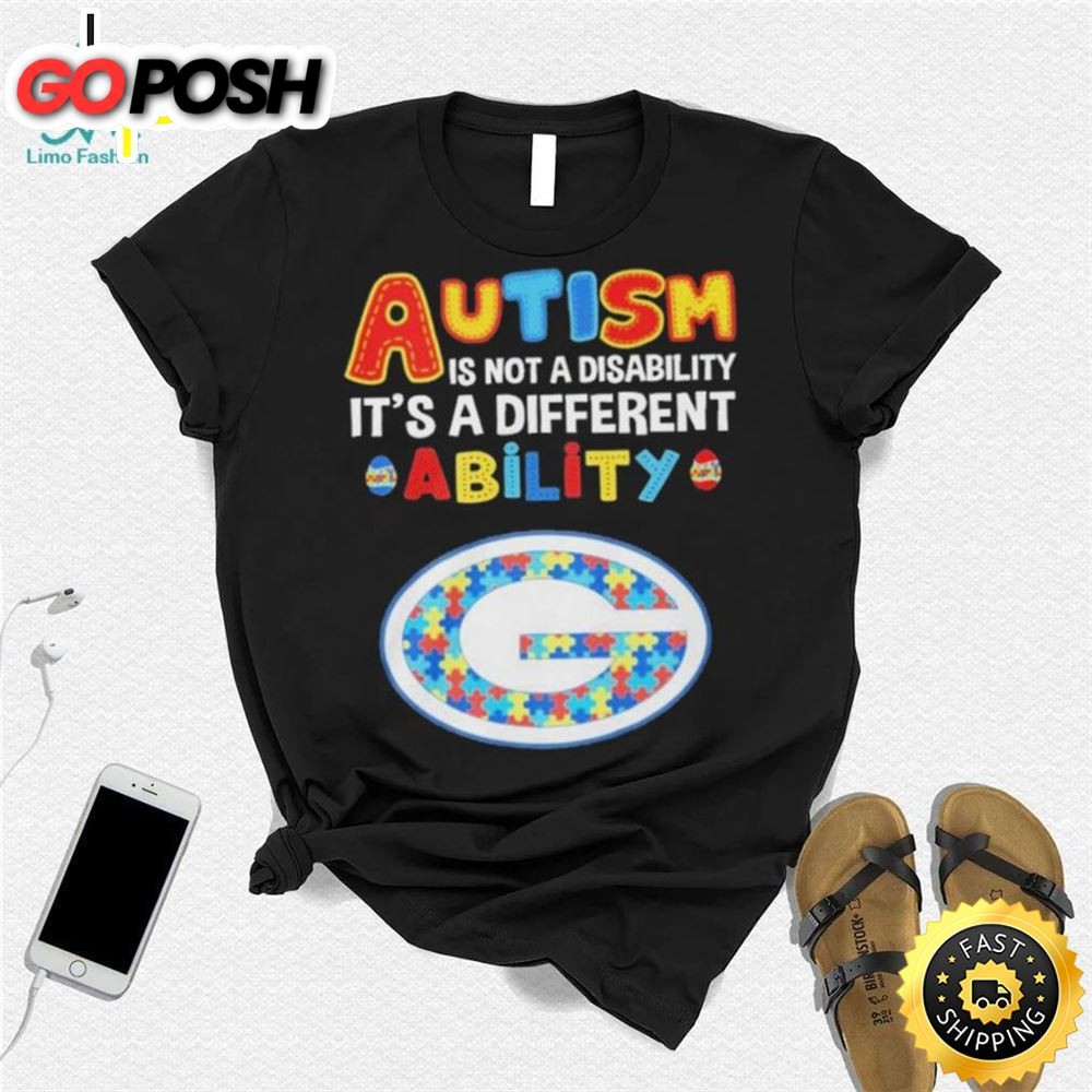 Green Bay Packers Nfl Autism Is Not A Disability 2025 Shirt