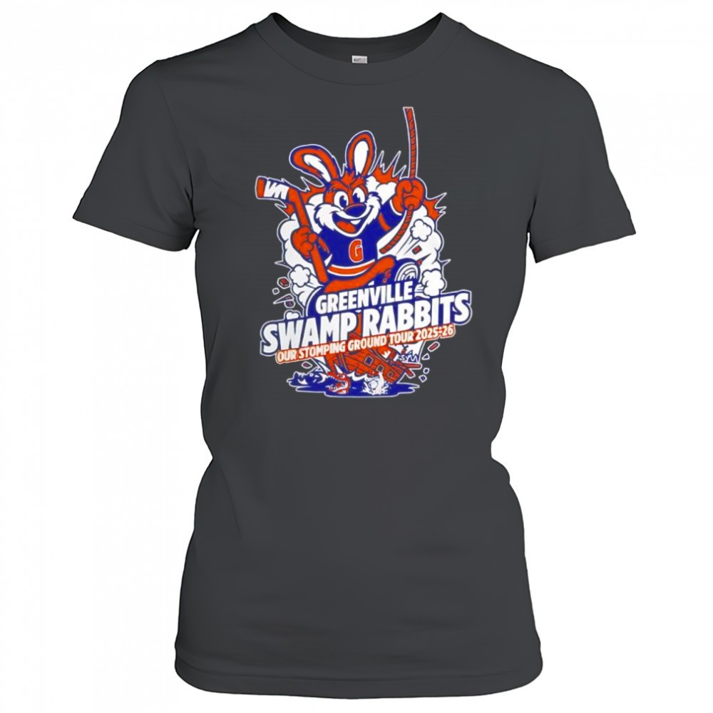 greenville-swamp-rabbits-our-stomping-ground-tour-2025-2026-shirt-tlxrrisu Greenville swamp rabbits our stomping ground tour 2025-2026 shirt