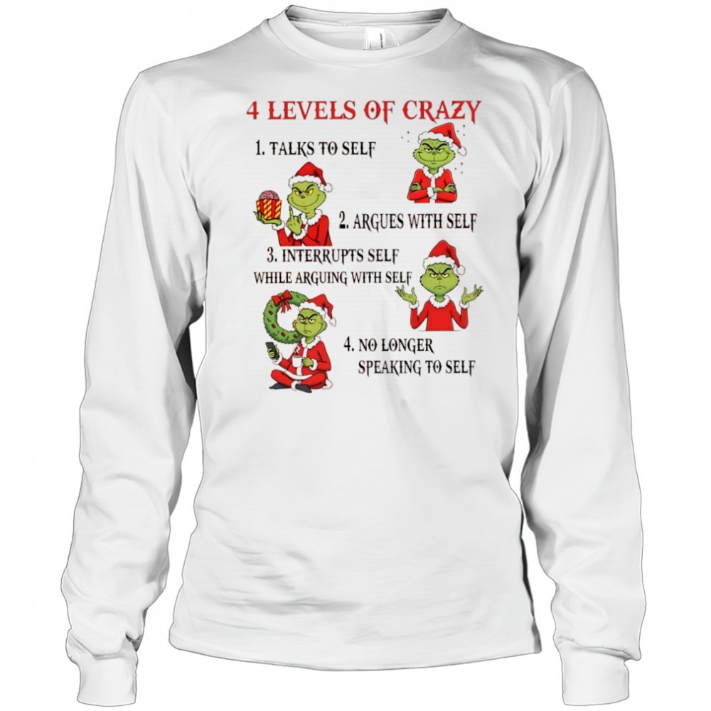 grinch-4-levels-of-crazy-shirt-yhttnzz8 Grinch 4 Levels of Crazy shirt