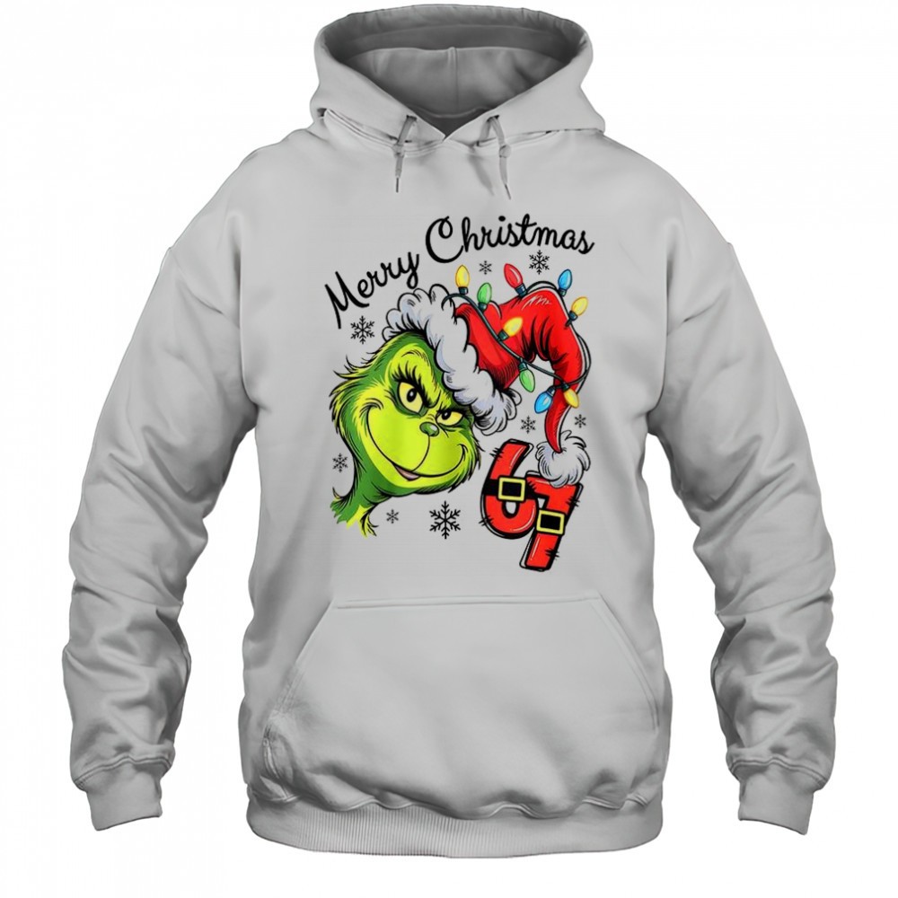 Grinch 6 7 Six Seven Merry Christmas shirt