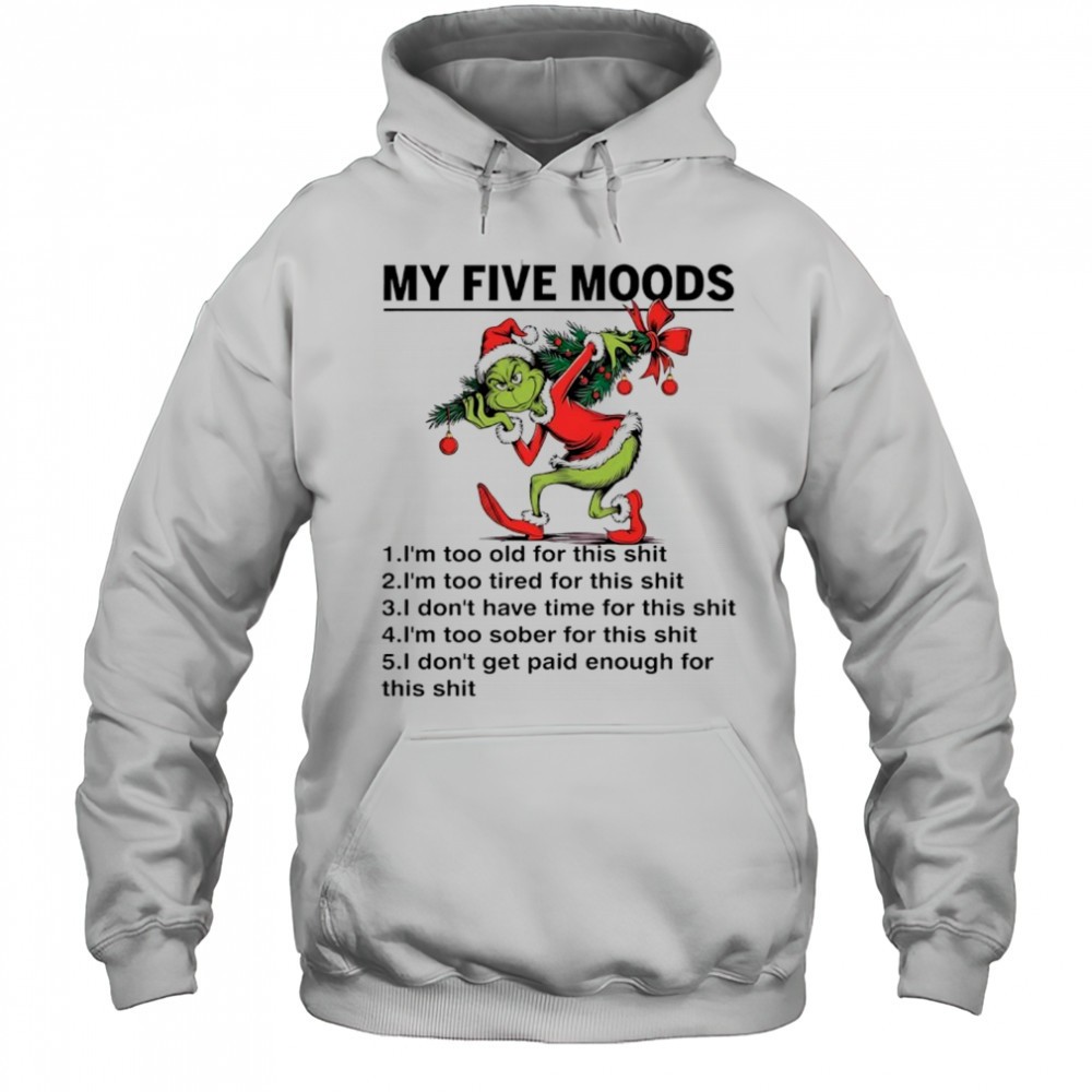 Grinch Christmas decorations My Five Moods shirt