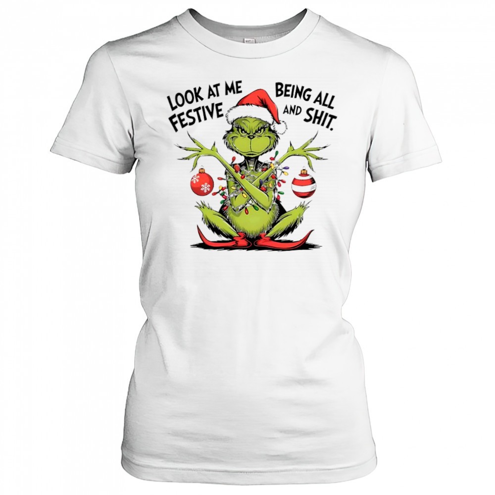 grinch-christmas-lights-ornaments-look-at-me-being-all-festive-and-shit-shirt-wftp1qwb Grinch Christmas lights ornaments look at me being all festive and shit shirt