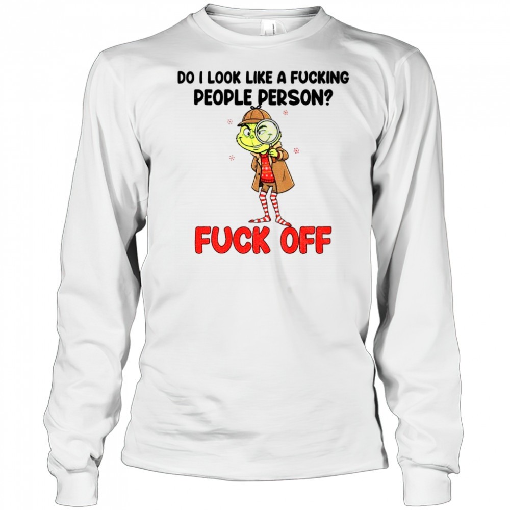 grinch-do-i-look-like-a-fucking-people-person-fuck-off-merry-christmas-shirt-7g1hqv9e Grinch do I look like a fucking people person fuck off Merry Christmas shirt