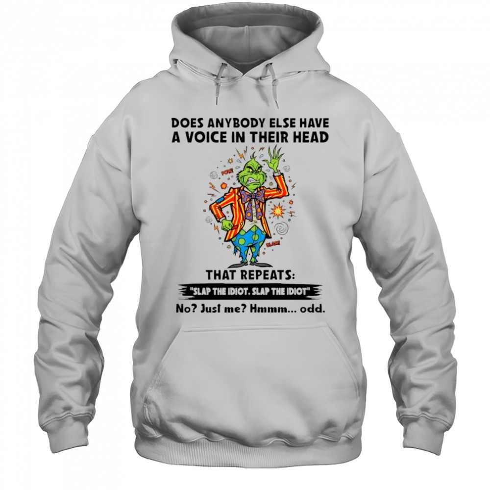 Grinch does anybody else have a voice in their head shirt