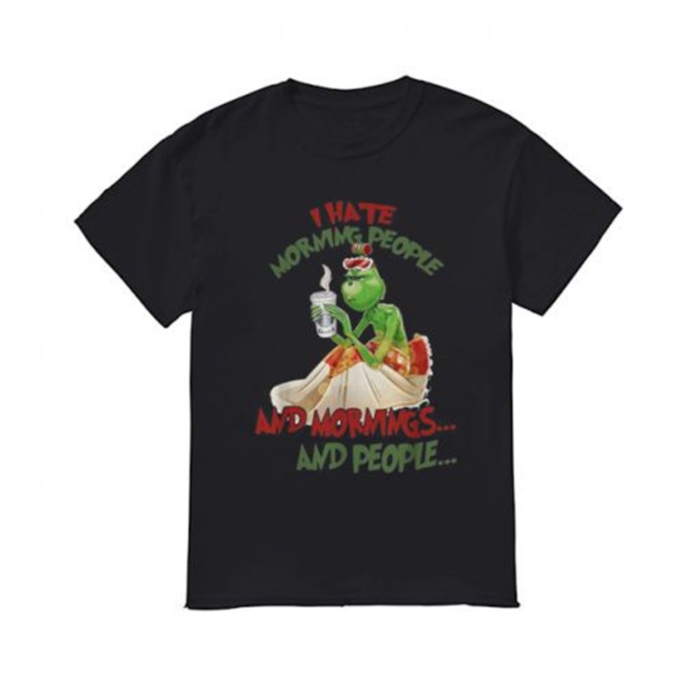 grinch-drink-starbuck-coffee-i-hate-morning-people-and-mornings-and-people-chris-fu95jw4n Grinch drink Starbuck Coffee I hate morning people and mornings and people Christmas tshirt