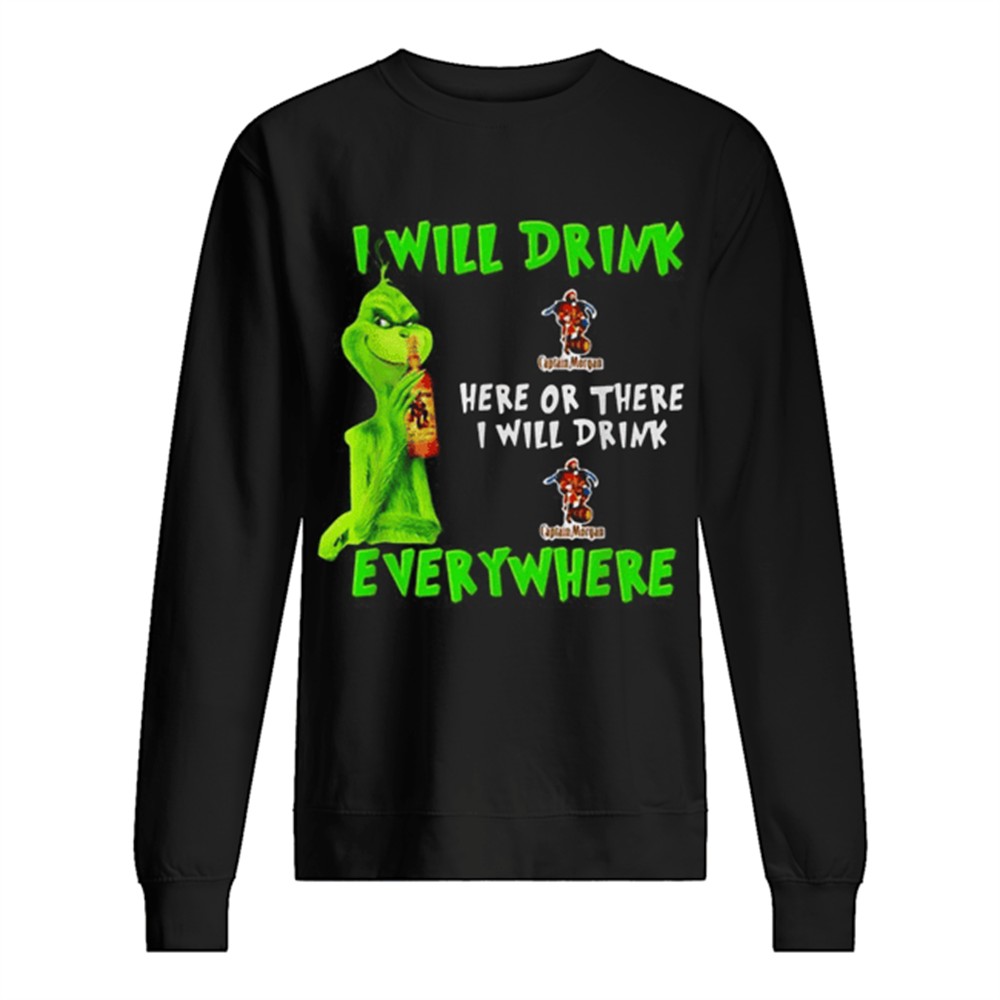 grinch-i-will-drink-captain-morgan-here-or-there-i-will-drink-captain-morgan-eve-4uyd2bmh Grinch I will drink Captain Morgan here or there I will drink Captain Morgan everywhere shirt