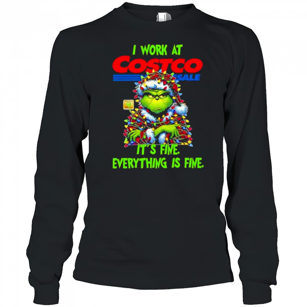 grinch-i-work-at-costco-sale-its-fine-everything-is-fine-shirt-he3h2092 Grinch i work at Costco Sale its fine everything is fine shirt