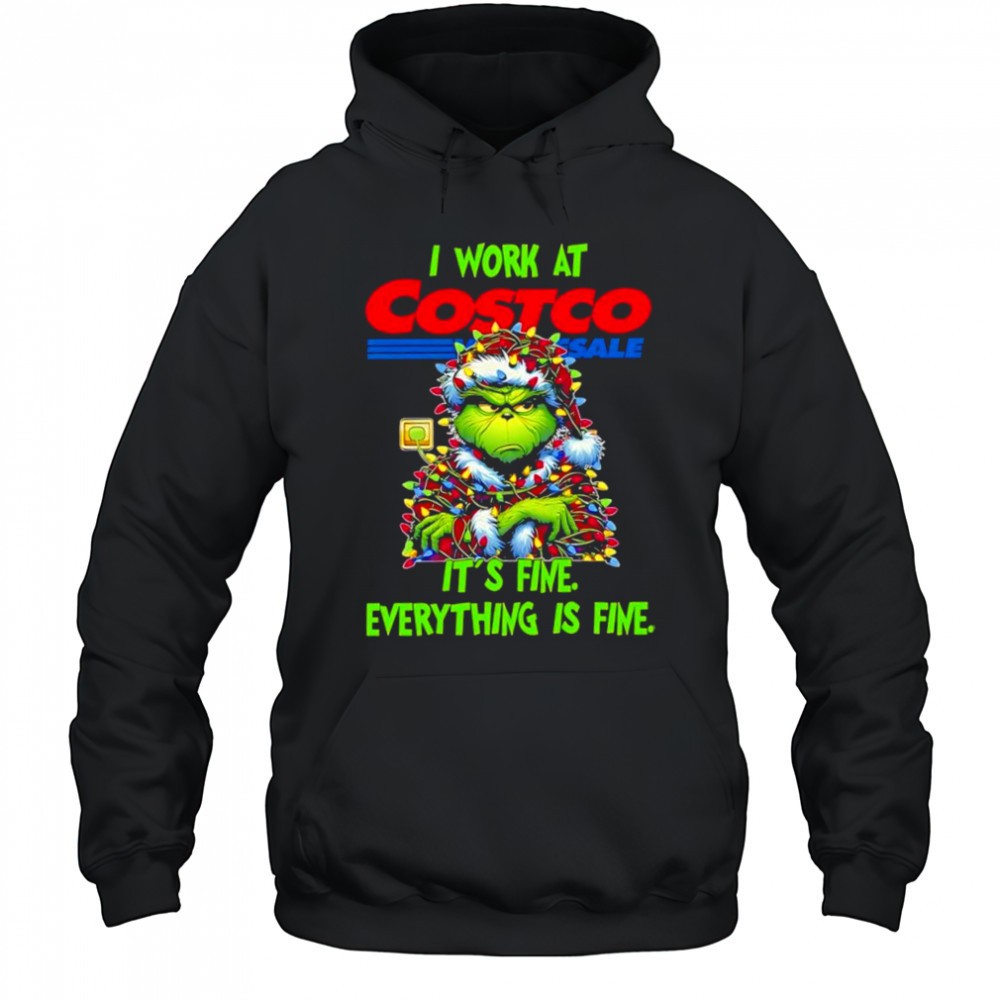 Grinch i work at Costco Sale its fine everything is fine shirt