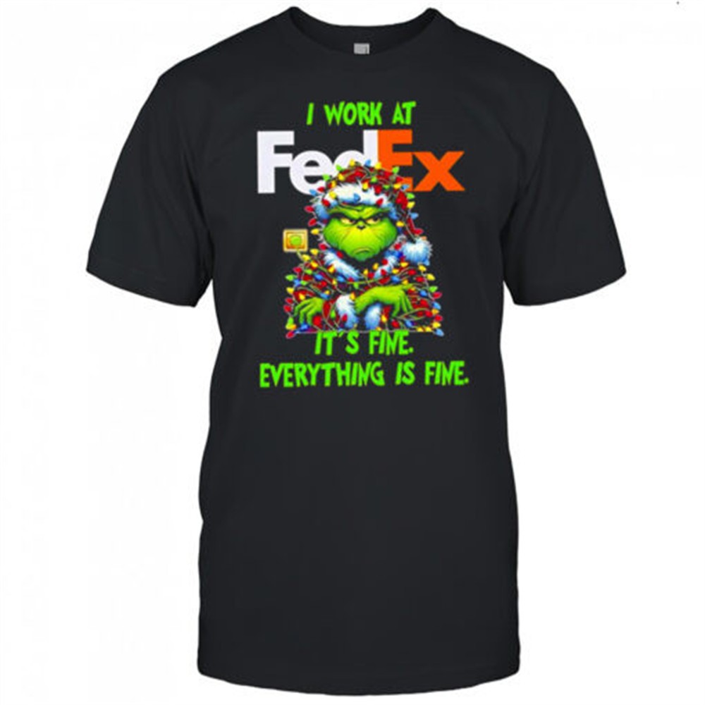 grinch-i-work-at-fedex-logo-its-fine-everything-is-fine-shirt-qy1wz2pt Grinch i work at FedEx logo its fine everything is fine shirt