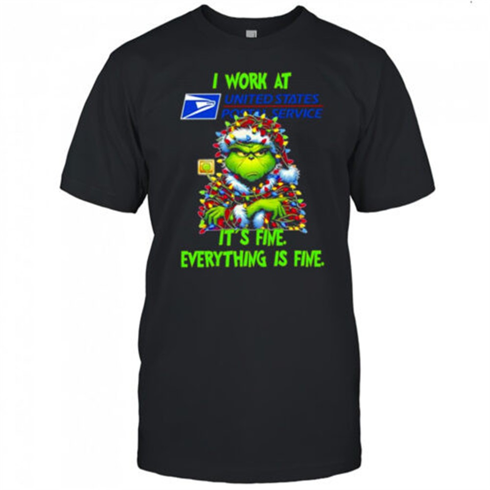 grinch-i-work-at-united-states-postal-service-logo-its-fine-everything-is-fine-s-dedok5b3 Grinch i work at United States Postal Service logo its fine everything is fine shirt