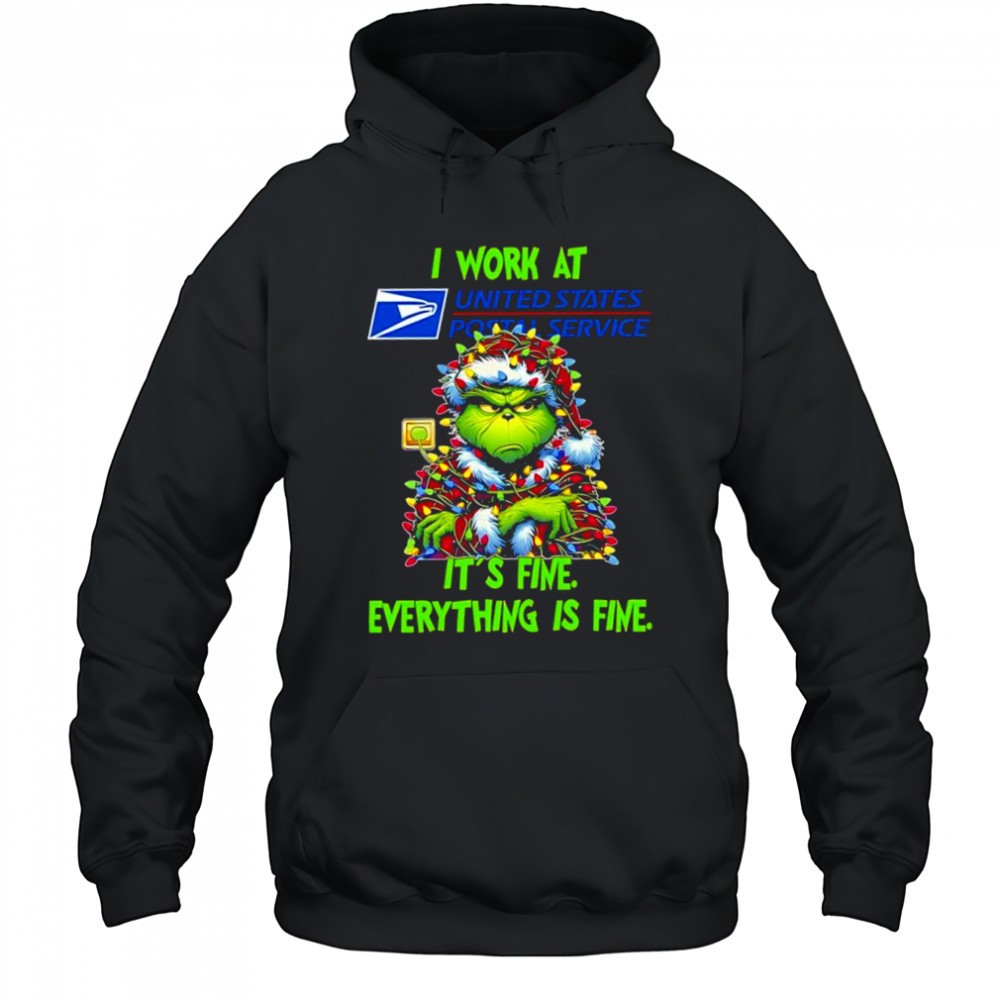 Grinch i work at United States Postal Service logo its fine everything is fine shirt