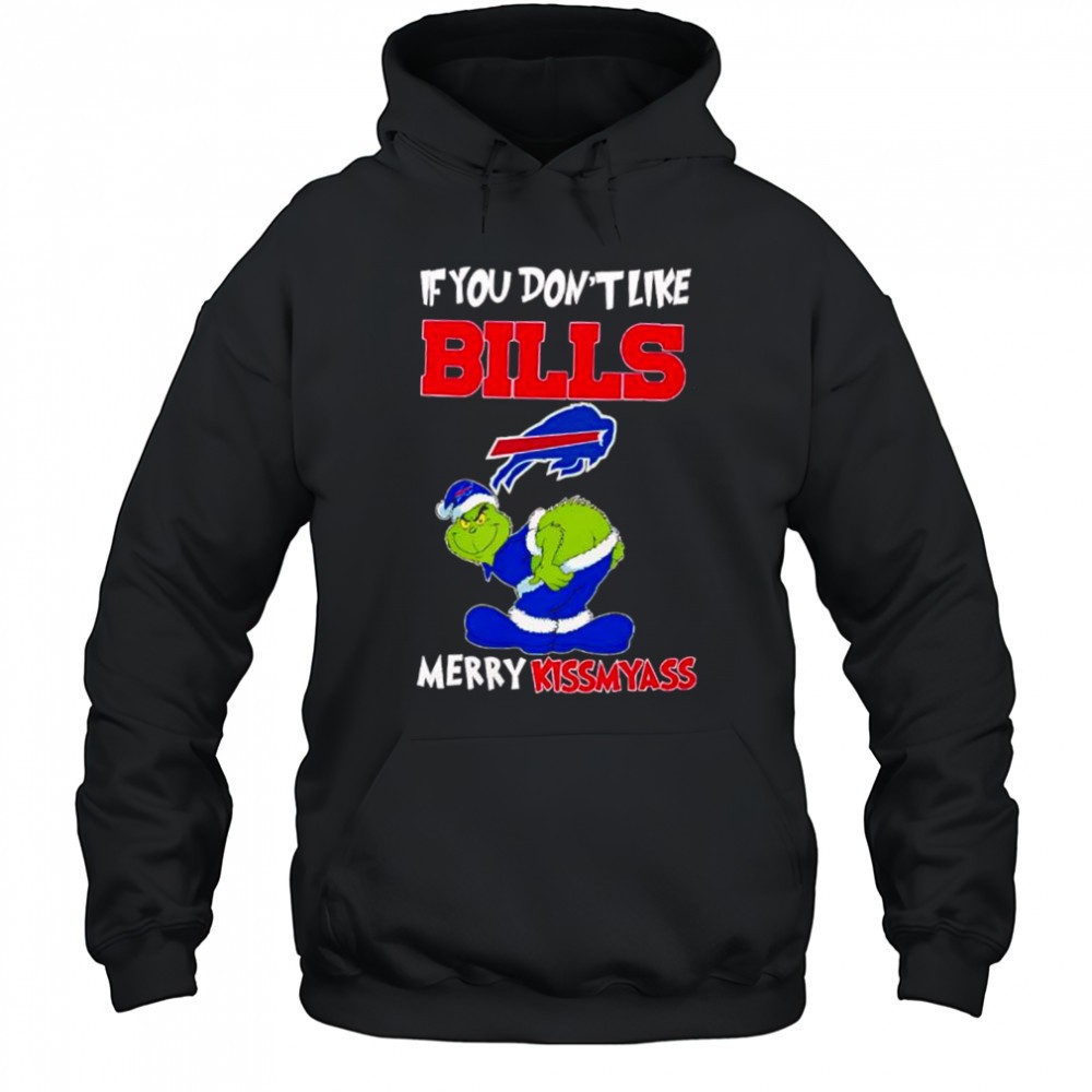 Grinch if you dont like Buffalo Bills logo Merry kissmyass shirt