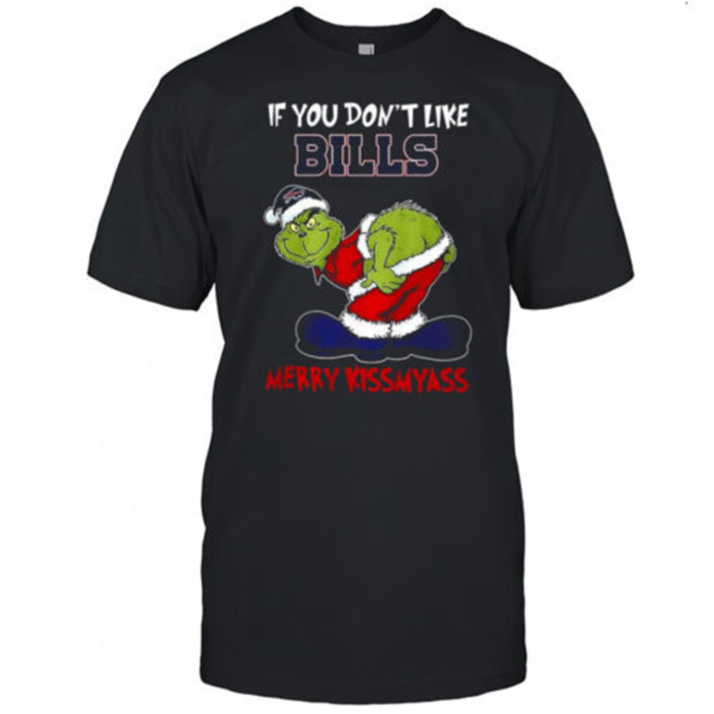 grinch-if-you-dont-like-buffalo-bills-merry-kissmyass-christmas-shirt-7a9mysjg Grinch If you dont like Buffalo Bills merry Kissmyass Christmas shirt