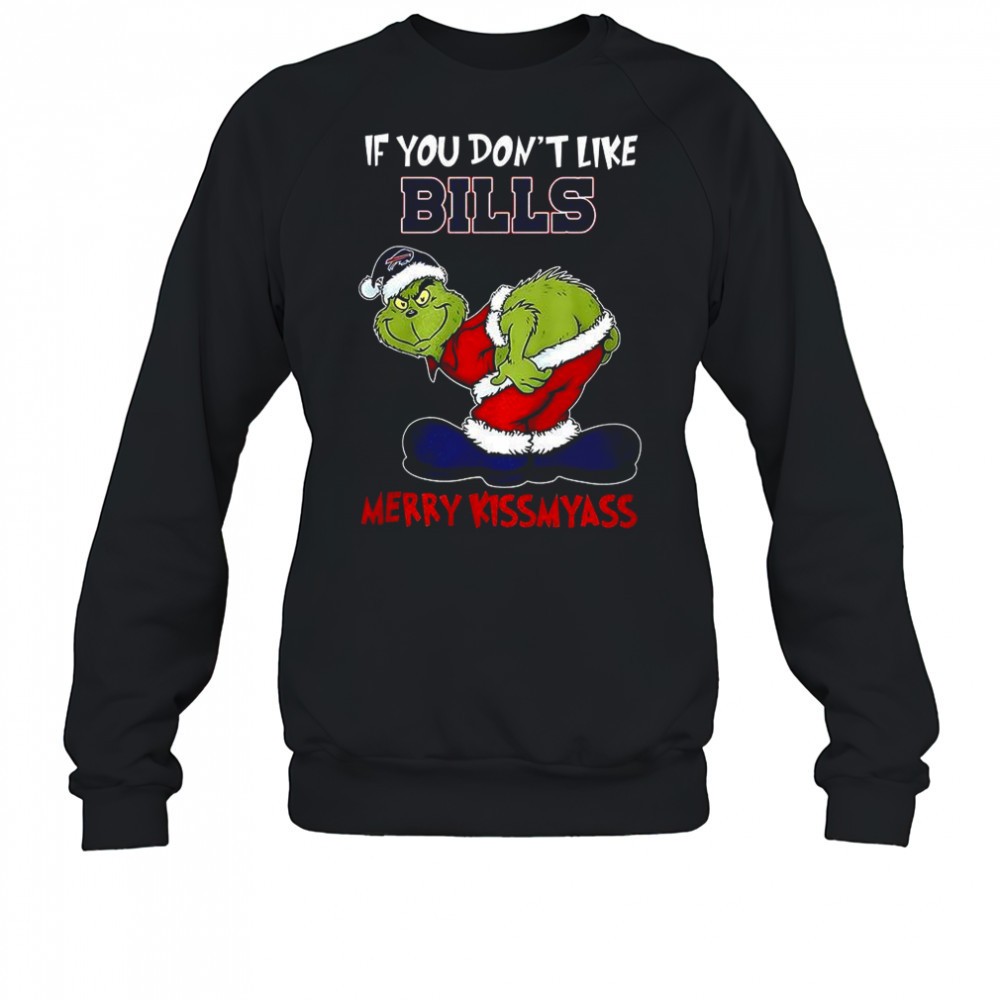 grinch-if-you-dont-like-buffalo-bills-merry-kissmyass-christmas-shirt-7a9mysjg Grinch If you dont like Buffalo Bills merry Kissmyass Christmas shirt