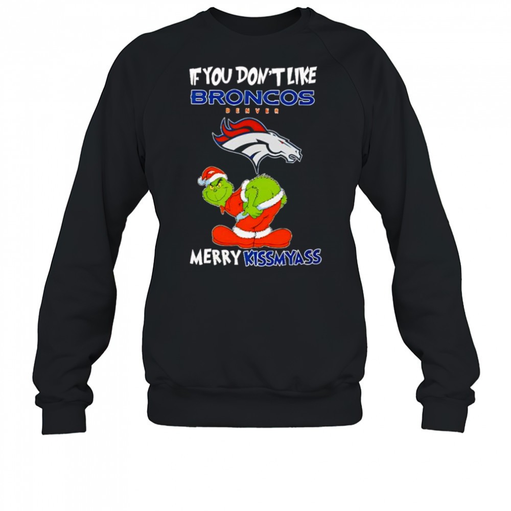 grinch-if-you-dont-like-denver-broncos-logo-merry-kissmyass-shirt-nejgxv0a Grinch if you dont like Denver Broncos logo Merry kissmyass shirt