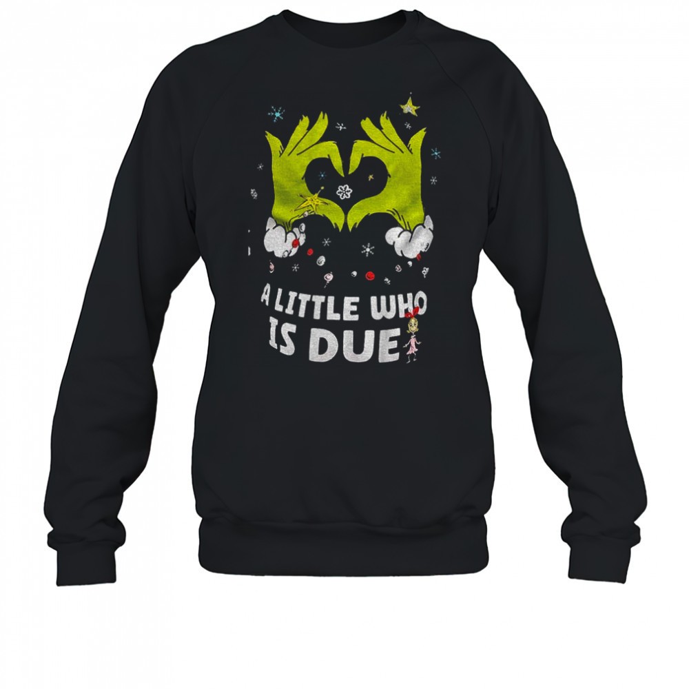 grinch-love-hands-a-little-who-is-due-merry-christmas-shirt-fdzgi520 Grinch love hands a little who is due Merry Christmas shirt
