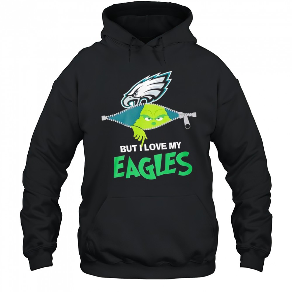 Grinch Philadelphia Eagles logo But I Love My Eagles shirt