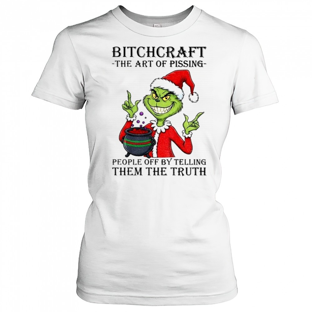 grinch-santa-claus-bitchcraft-the-art-of-pissing-people-off-by-telling-them-the-uvgqeeko Grinch Santa Claus bitchcraft the art of pissing people off by telling them the truth Merry Christmas 2025 shirt