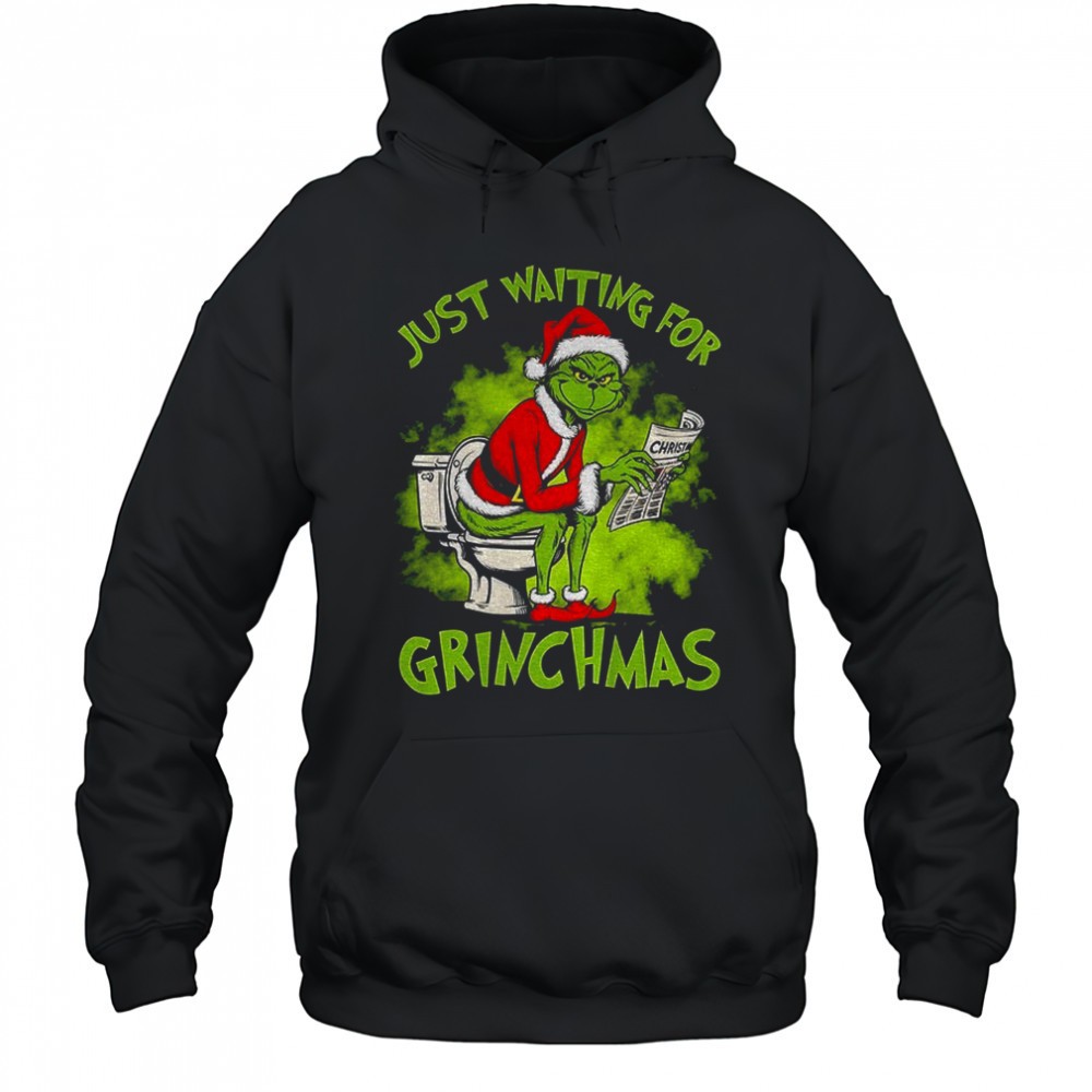 Grinch Santa Claus toilet just waiting for Grinchmas Merry Christmas shirt