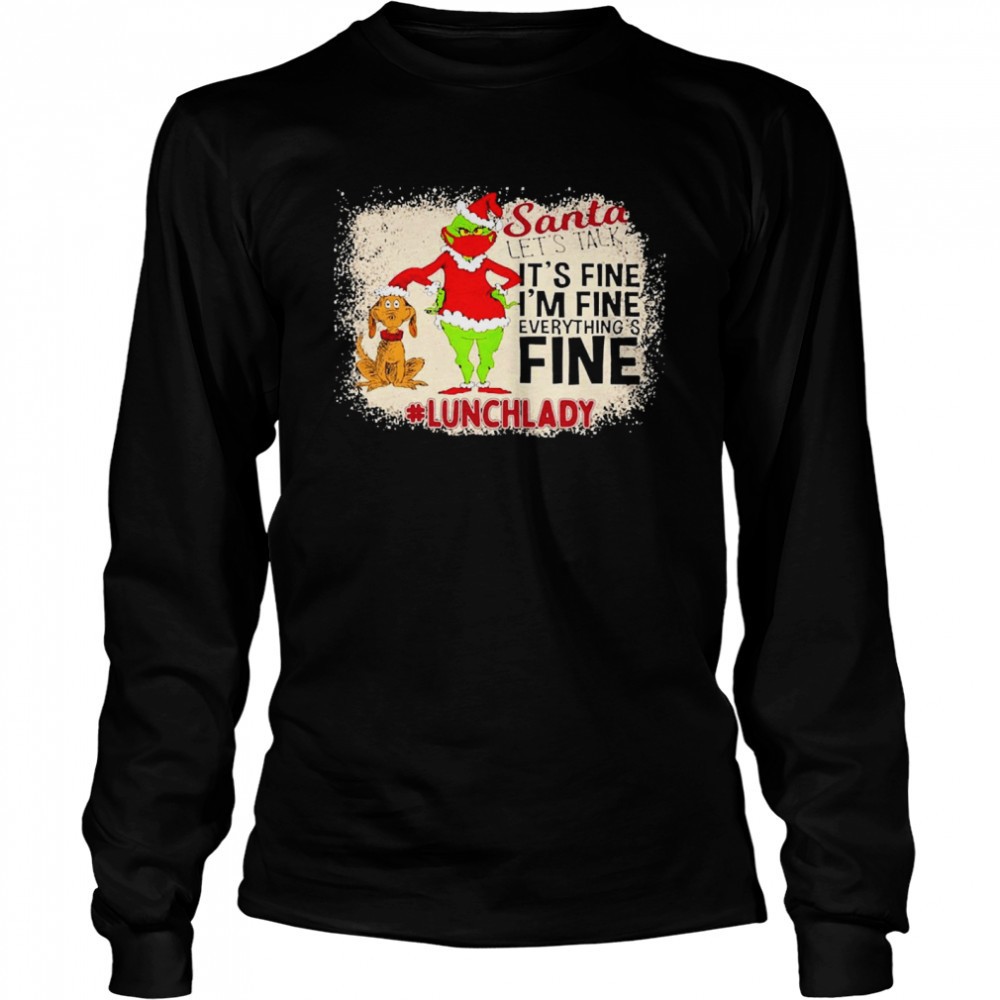 grinch-santa-lets-talk-its-fine-im-fine-everythings-fine-lunch-lady-christmas-sw-yom2p3fq Grinch Santa Lets Talk Its Fine Im Fine Everythings Fine Lunch Lady Christmas Sweater Shirt
