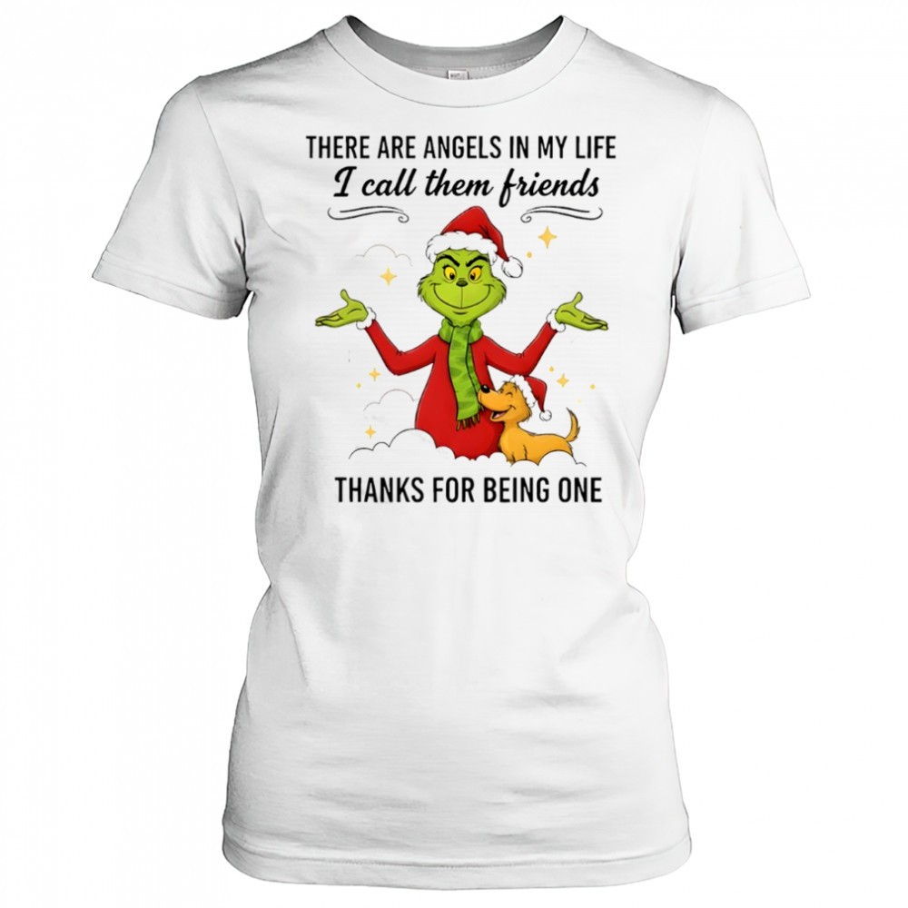 grinch-there-are-angels-in-my-life-i-call-them-friends-thanks-for-being-one-shir-zulg3t9f Grinch there are angels in my life i call them friends thanks for being one shirt
