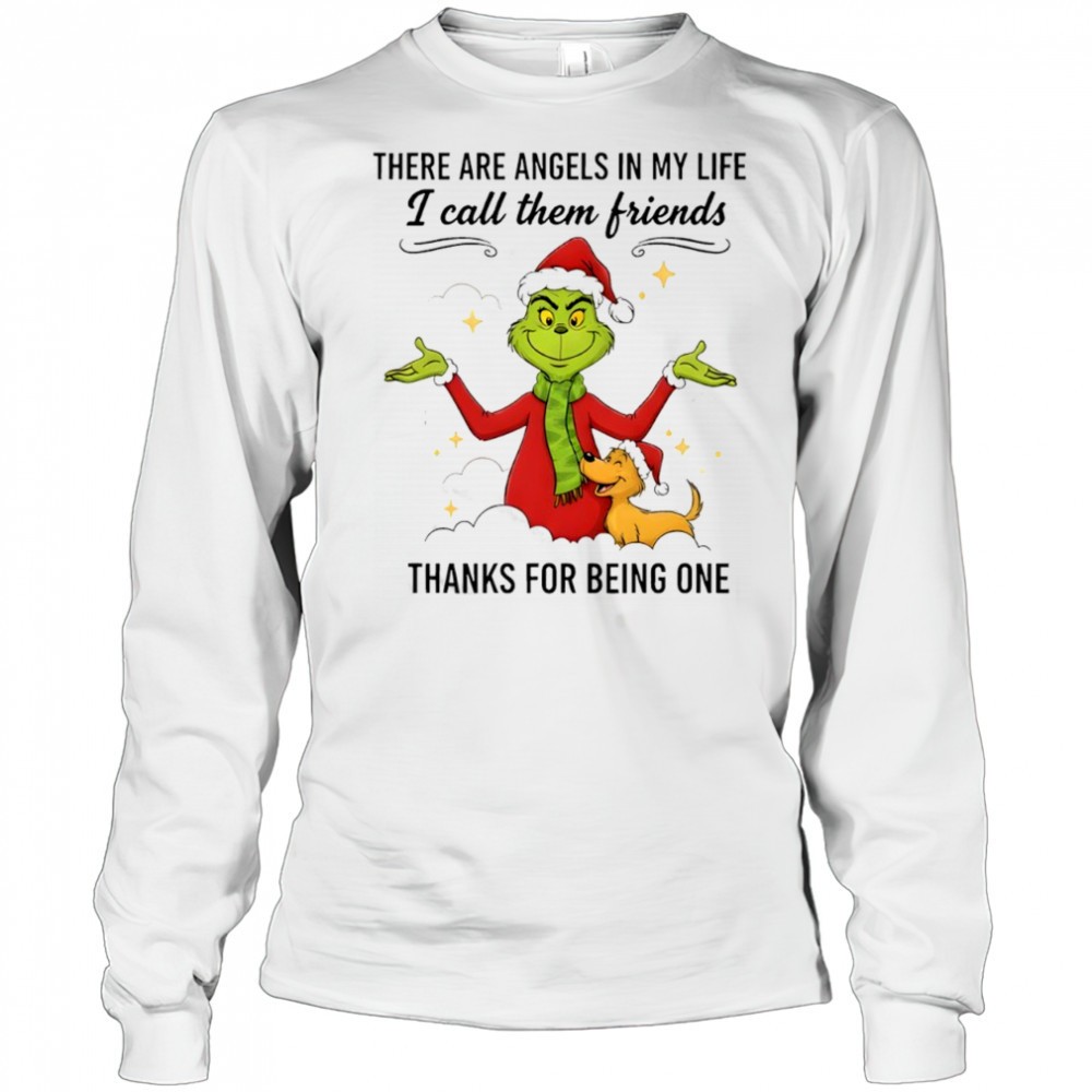 grinch-there-are-angels-in-my-life-i-call-them-friends-thanks-for-being-one-shir-zulg3t9f Grinch there are angels in my life i call them friends thanks for being one shirt