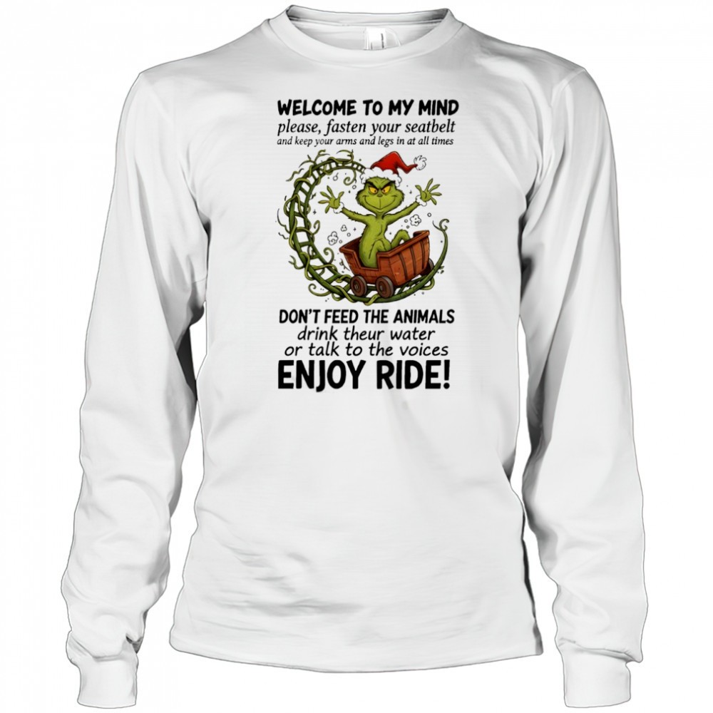 grinch-welcome-to-my-mindwelcome-to-my-mind-please-fasten-your-seatbelt-shirt-66wdhbab Grinch welcome to my mindwelcome to my mind please fasten your seatbelt shirt