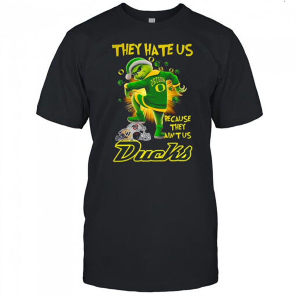 grinchmas-oregon-ducks-football-grinch-they-hate-us-because-they-aint-us-shirt-dfgs6dvb Grinchmas Oregon Ducks football Grinch They hate us because they aint us shirt