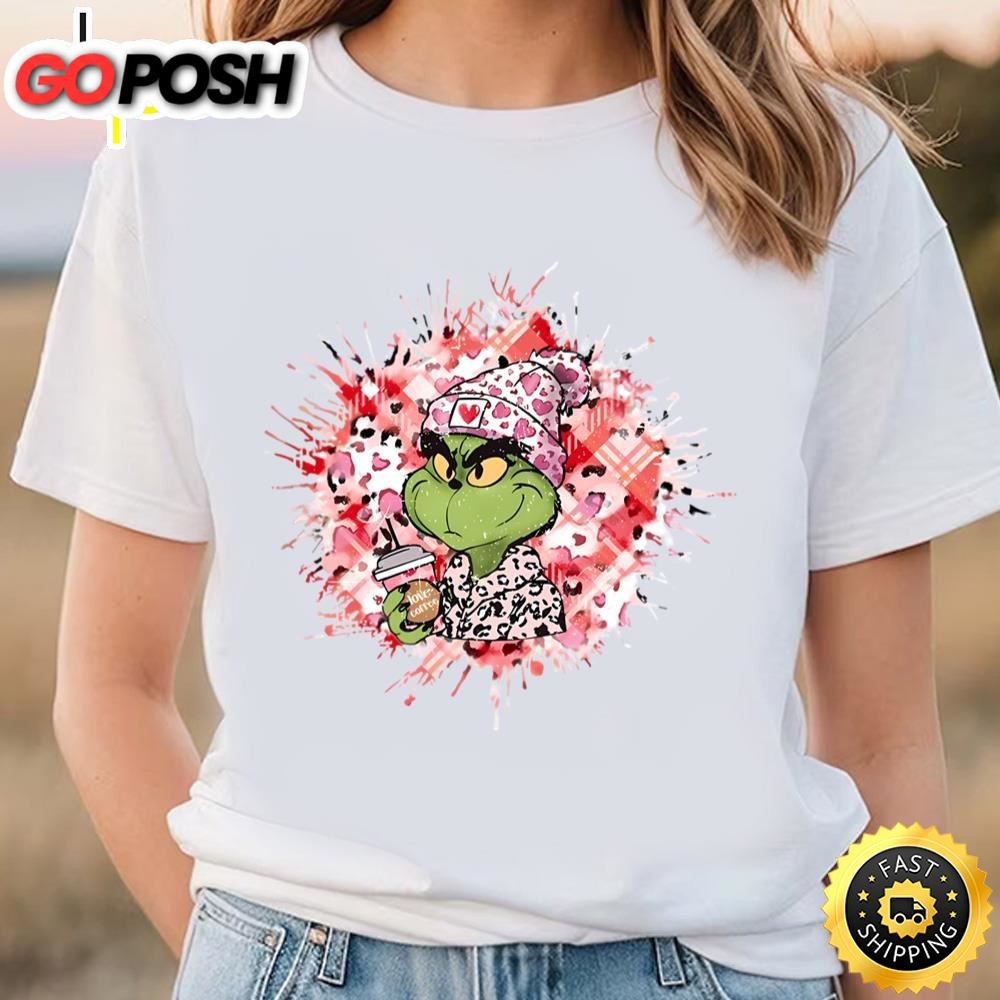 Grinchs With Coffee Valentine Shirt