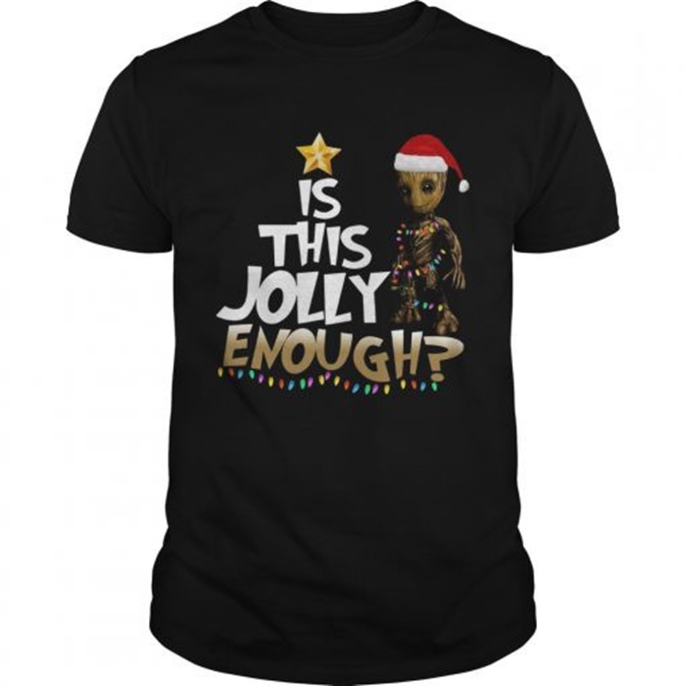 groot-is-this-jolly-enough-chrismas-shirt-tbu5bt9b Groot is this jolly Enough Chrismas shirt