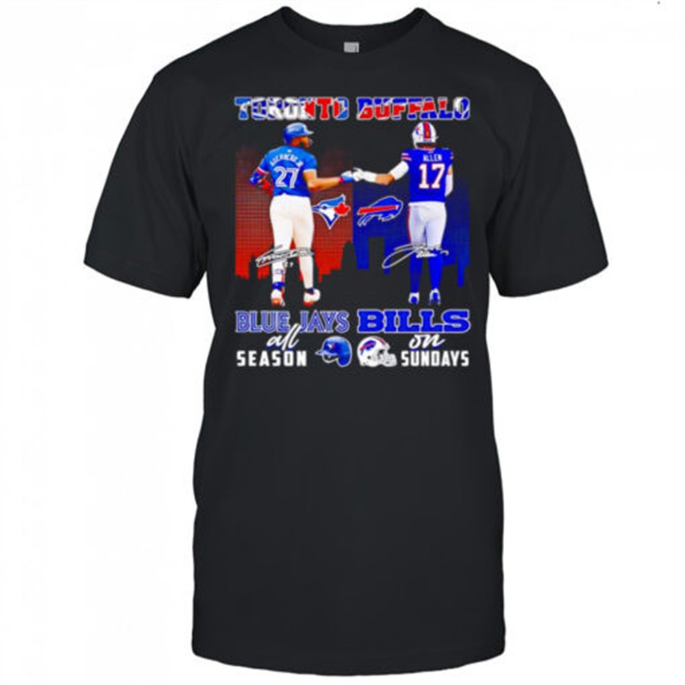 guerrero-jr-and-allen-toronto-blue-jays-all-season-buffalo-bills-on-sundays-shir-r1ptxr60 Guerrero Jr and Allen Toronto Blue Jays all season Buffalo Bills on Sundays shirt