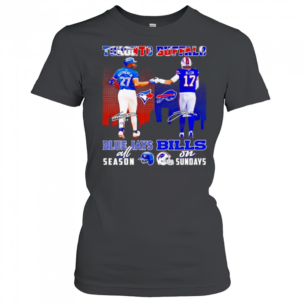 guerrero-jr-and-allen-toronto-blue-jays-all-season-buffalo-bills-on-sundays-shir-r1ptxr60 Guerrero Jr and Allen Toronto Blue Jays all season Buffalo Bills on Sundays shirt