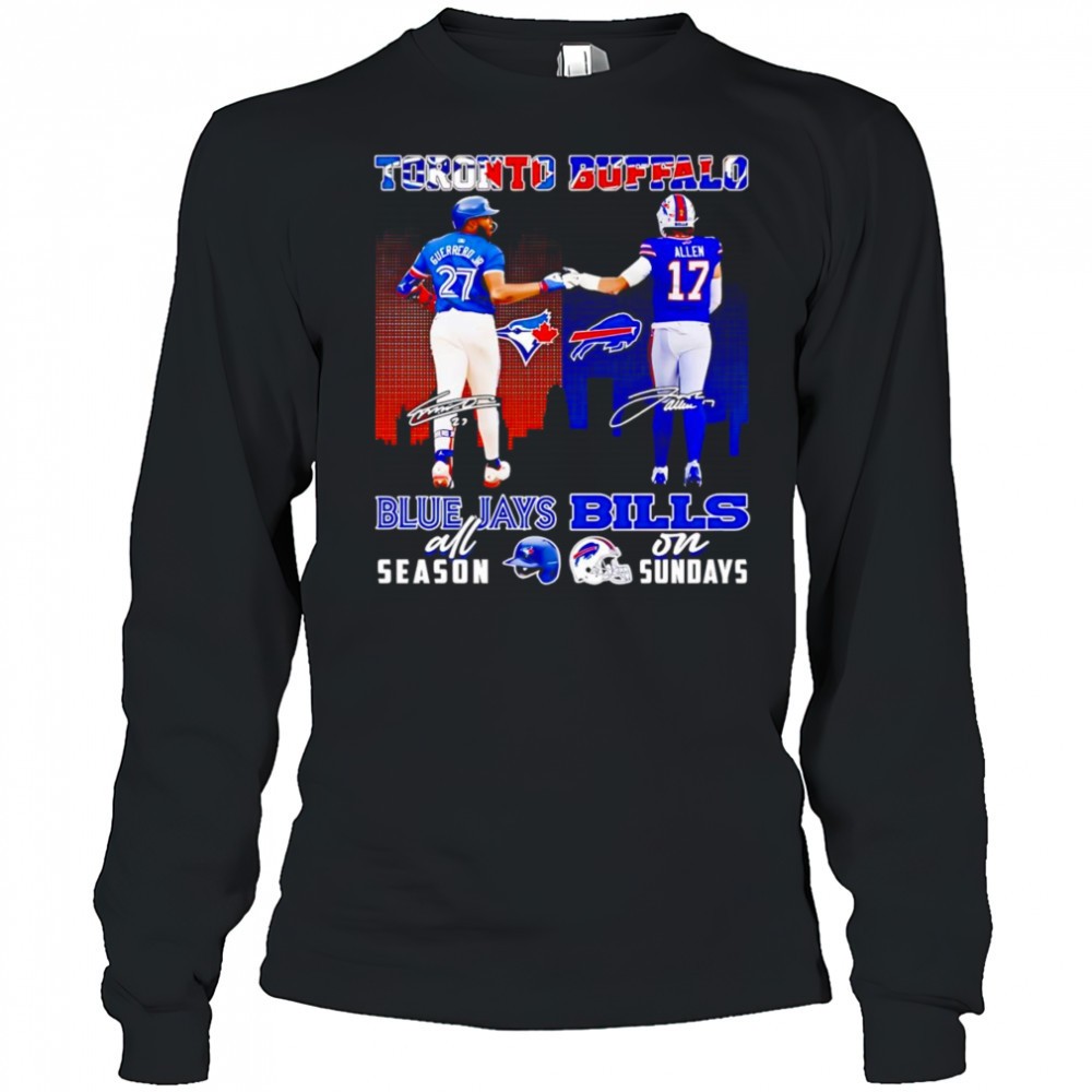 guerrero-jr-and-allen-toronto-blue-jays-all-season-buffalo-bills-on-sundays-shir-r1ptxr60 Guerrero Jr and Allen Toronto Blue Jays all season Buffalo Bills on Sundays shirt
