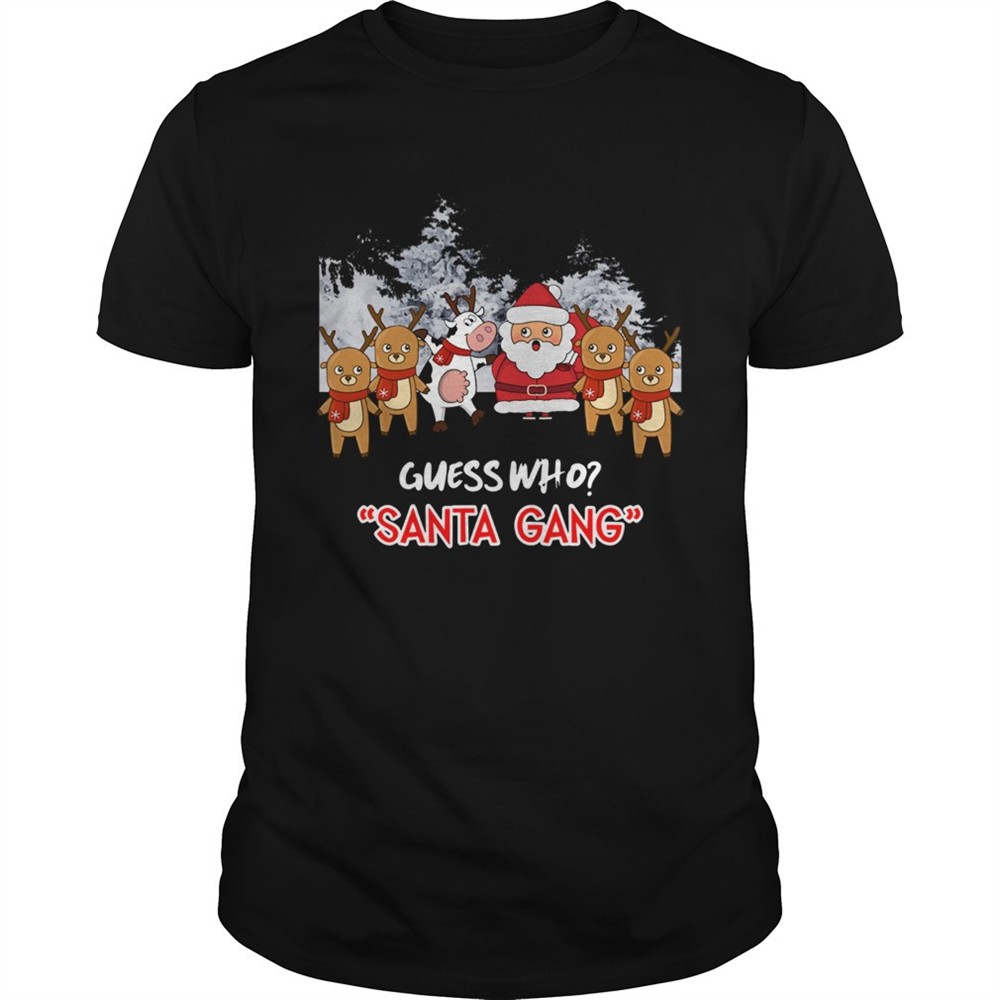 guess-who-santa-gang-and-cow-shirt-n2l9iv2t Guess who Santa Gang and Cow shirt