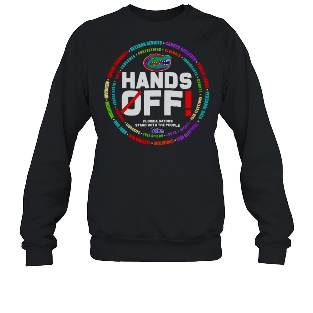 Hands Off Florida Gators Stand With The People Shirt