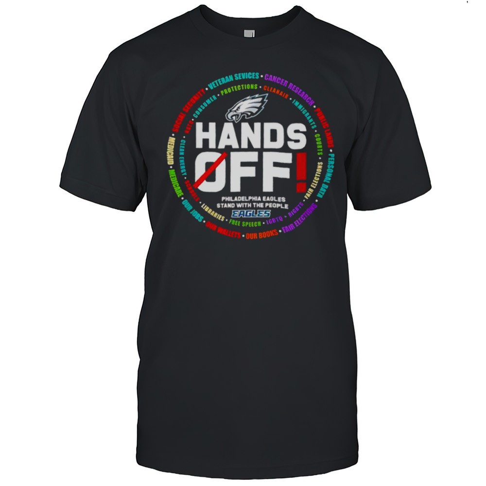 hands-off-philadelphia-eagles-stand-with-the-people-shirt-x8a2qphz Hands Off Philadelphia Eagles Stand With The People Shirt