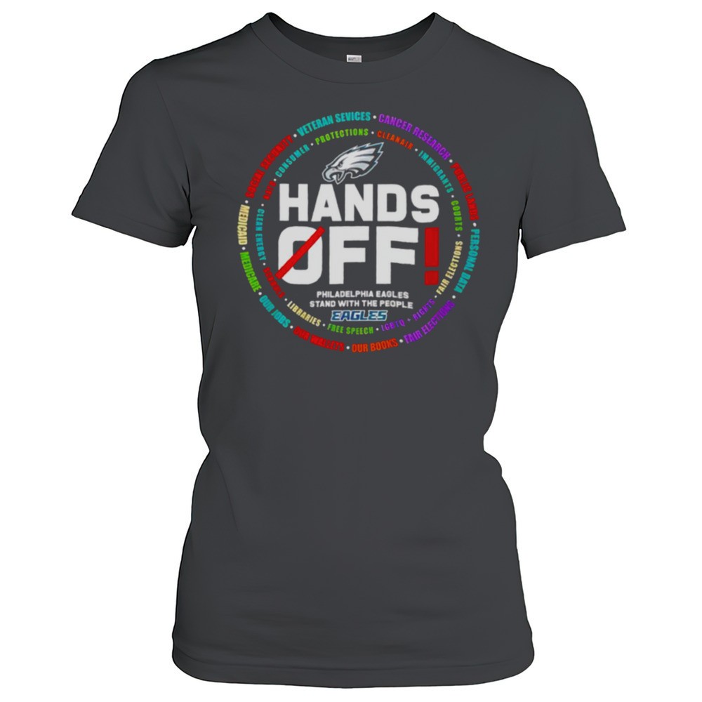 hands-off-philadelphia-eagles-stand-with-the-people-shirt-x8a2qphz Hands Off Philadelphia Eagles Stand With The People Shirt