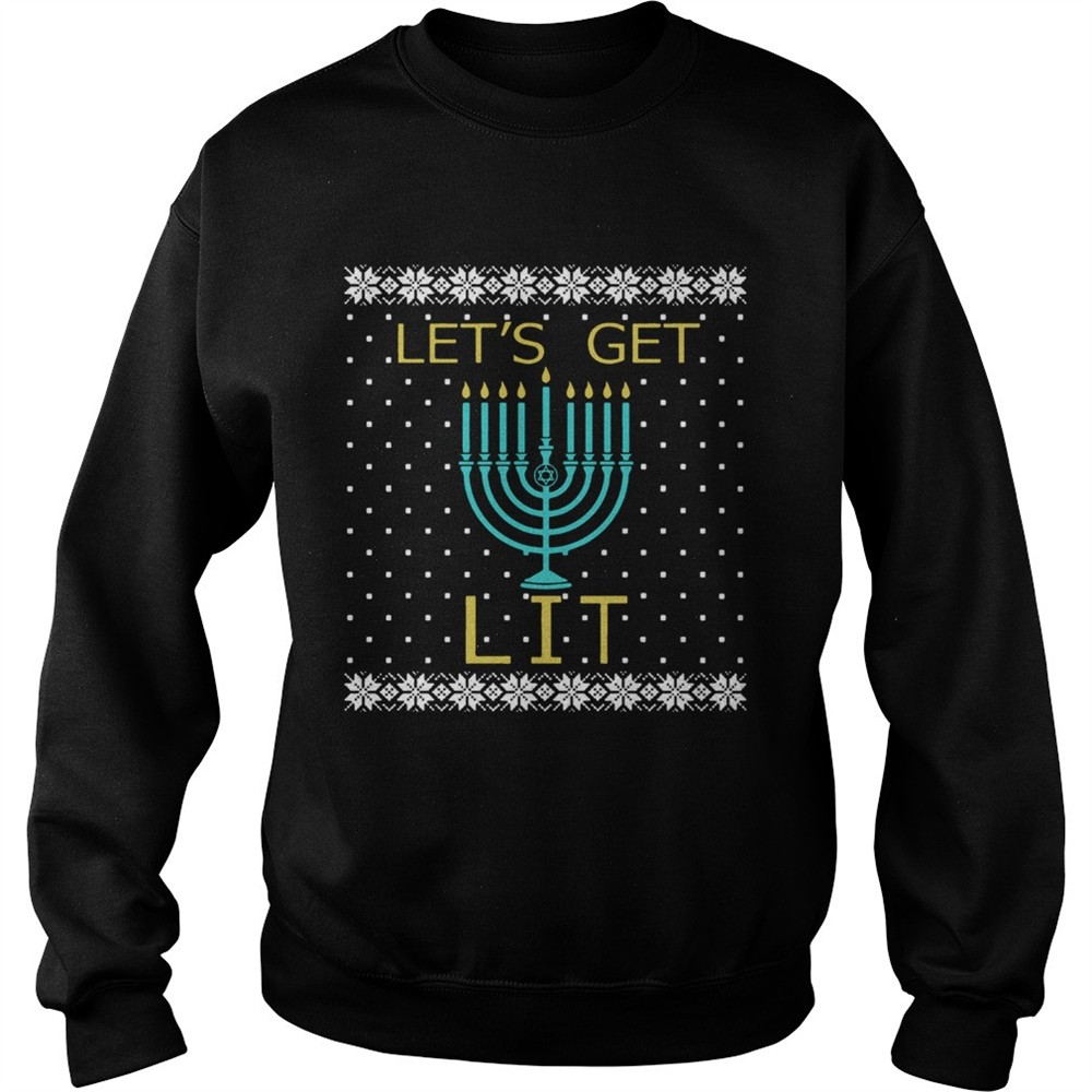 Hanukkah Lets Get Lit Christmas Sweater shirt