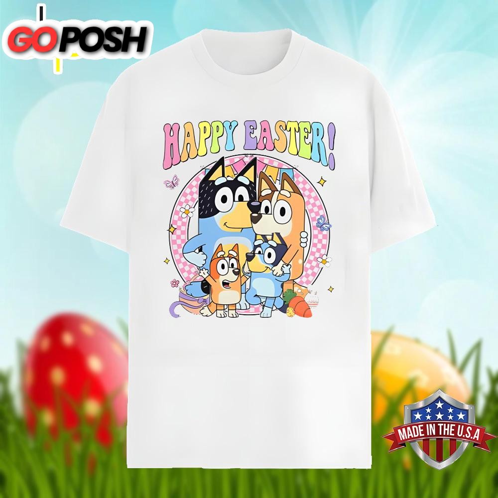 Happy Easter Day With Bluey Family Shirt Men Women