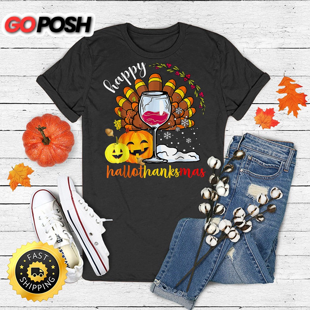 Happy Hallothankmas Wine Glasses Halloween Costume Turkey T-Shirt