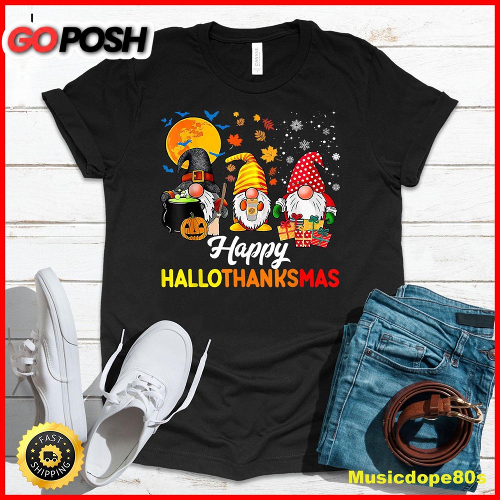 Happy HalloThanksMas Gnomes Halloween Thanksgiving Christmas T-Shirt
