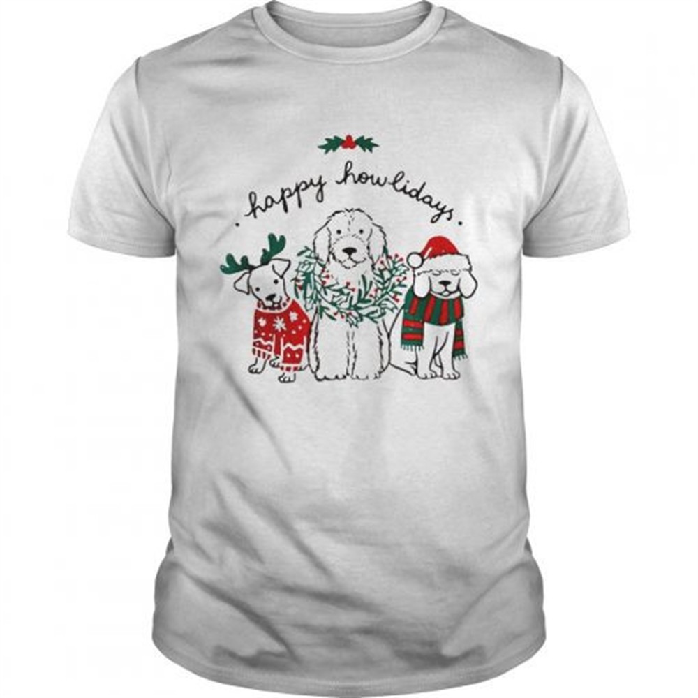 happy-howlidays-dog-christmas-shirt-2rge9st5 Happy Howlidays Dog Christmas shirt