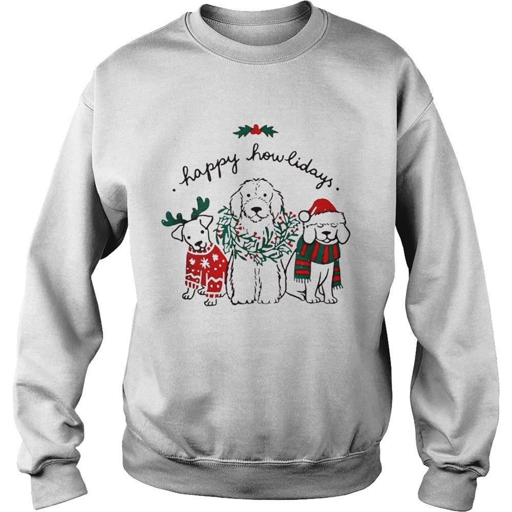 Happy Howlidays Dog Christmas shirt